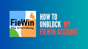 How to Unblock My Fiewin Account